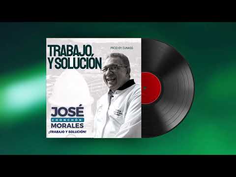 Trabajo y Solución | José "Chonchón" Morales | Carrizal 2024