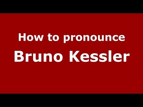 How to pronounce Bruno Kessler (Italian/Italy) - PronounceNames.com
