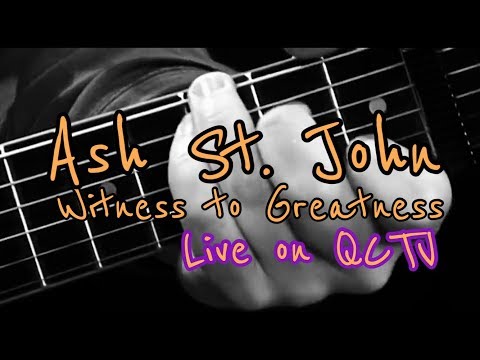 Ash St. John performs "Witness to Greatness" on QCTV