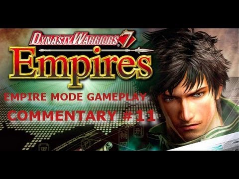 Dynasty Warriors 7 Empires Commentary #11