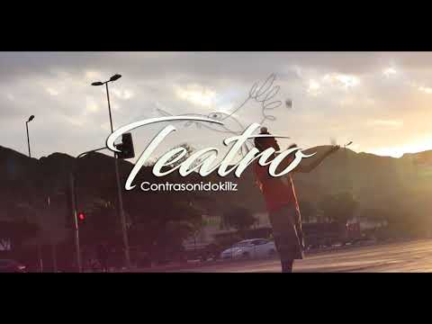 Contrasonidokillz - Teatro (KenselBeats)