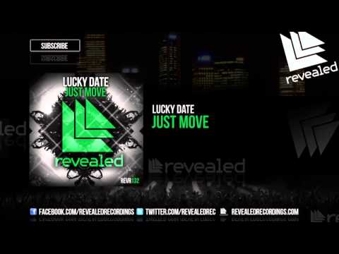Lucky Date - Just Move (Exclusive Preview)