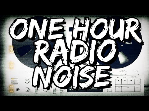 one hour radio noise один час помехи радио шумов №03