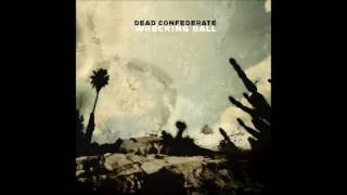 Dead Confederate - The Rat