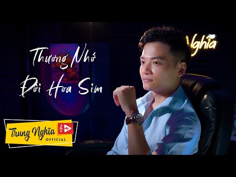 Thương nhớ đồi hoa sim - Trung Nghĩa