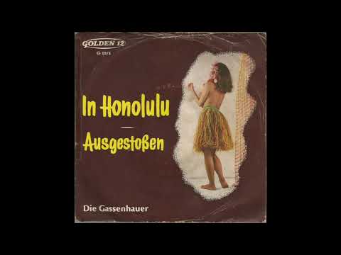 Die Gassenhauer - Ausgestossen - (Remastered)