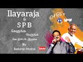 SPB Ilayaraja இடைவிடாத சூப்பர்ஹிட் ஜோடி பாடல�