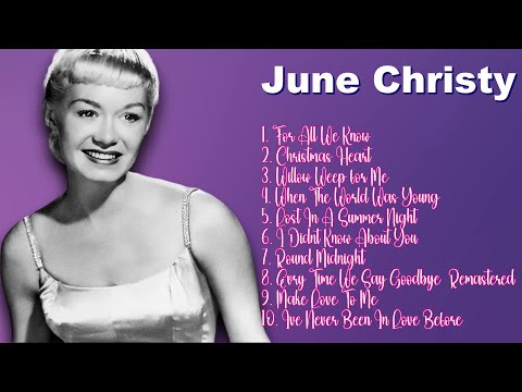 June Christy-Iconic music moments of 2024-Premier Tracks Playlist-Innovative