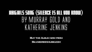 Abigails Song (Silence Is All You Know)