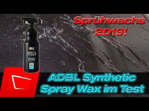 Das beste Sprühwachs 2019? ADBL Synthetic Spray Wax beeindruckt! Polishangel Rapidwaxx in günstig!