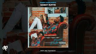 Bandit Gang Marco - She My Dog [Bandit Ruffin]