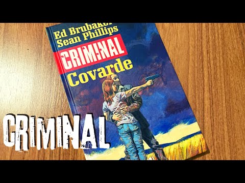 CRIMINAL - COVARDE + UM GRANDE QUADRINHO  DA DUPLA BRUBAKER & PHILIPS