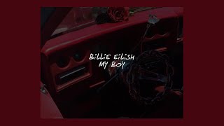 MY BOY // BILLIE EILISH (LYRICS)