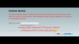 Huawei router wrong code entered 10 unlock attempts left 0