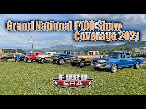 Grand National F100 Show 2021 Show Coverage | Ford Era