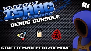 HOW TO GIVE ITEMS! :: Binding of Isaac: Debug Console Tutorials :: 1