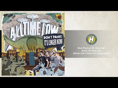 All Time Low - Oh, Calamity!