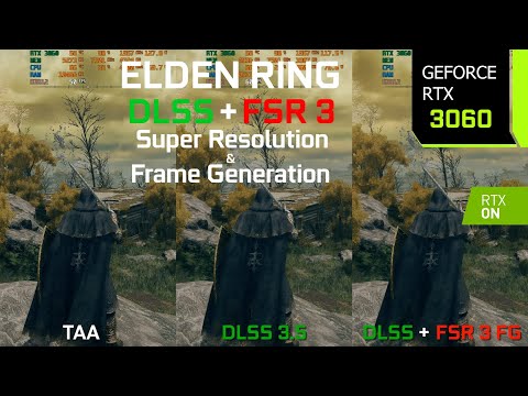 ELDEN RING FSR 3 Frame Generation + DLSS 3.5 Mod | RTX 3060 1080p, 1440p, 4K DLSS 3.5 Quality