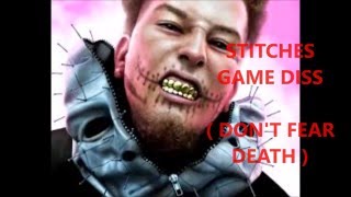 Stitches Game Diss - Don't Fear Death - + Respose To His Homies Who Jumped Him ( EXCLUSIVE )