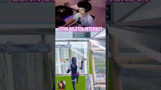 Zenn Destroys Peterbot #fortnite #fortniteclips #peterbot