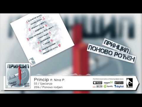 03. Princip - Sjećanja ft. Nina P.  (Flame Production)