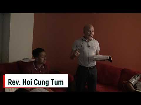 Rev. Hoi Cung Tum II Sermon 2