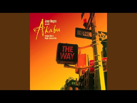 The Way (Joey Negro Main Mix)