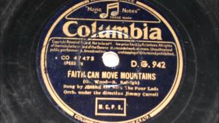 Faith Can Move Mountains - Johnnie Ray With The Four Lads - 1952