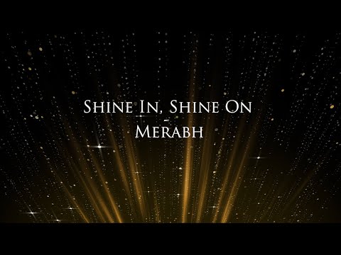 Shine In, Shine On - Merabh