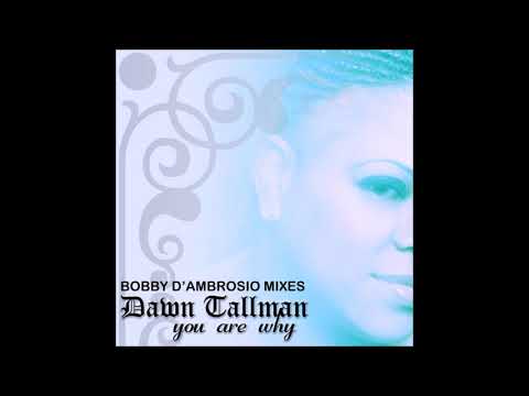 Dawn Tallman – You Are Why (Osio Club Mix)