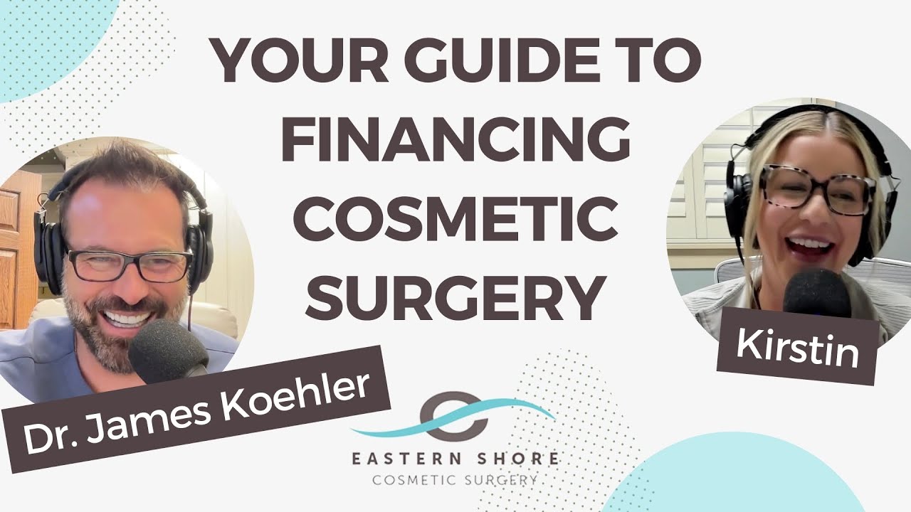 Kirstin’s Insider Tips for Cosmetic Surgery Financing