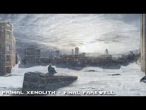 Primal Xenolith - Final Farewell