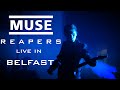 Muse - Reapers (Live in Belfast, 15/03/15, Multi ...
