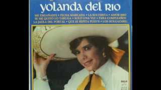 Me Engañaste....En Una Fecha Marcada, Yolanda Del Rio 1983