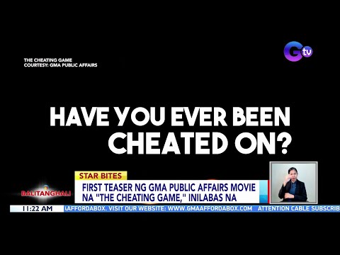 First teaser ng GMA Public Affairs movie na "The Cheating Game," inilabas na BT