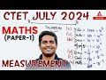 CTET Maths Preparation Paper 1 CTET Maths Measurement By Ayush Sir