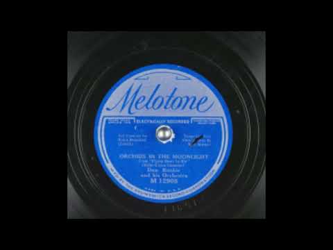 Orchids In the Moonlight by Den Richie and Russ Morgan 1934