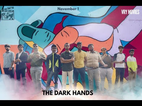 The Dark Hands - Short film
