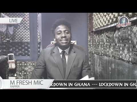 M Fresh Mic - Lockdown In Ghana