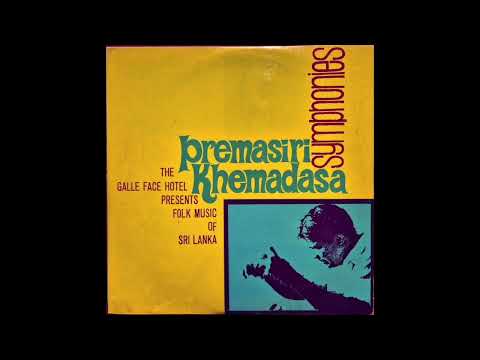 PREMASIRI KHEMADASA - Symphony No.1 "Sinhala New Year"