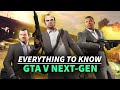 GTA V Next Gen - Everything to Know
