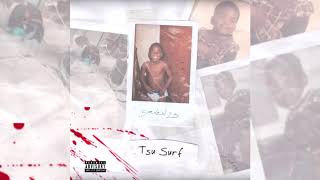 Tsu Surf x Mozzy - Wreccless (p. SharkeoneTheBeat)