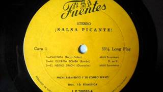 Calenita - Michi Sarmiento Y Su Combo Bravo ( Colombia : 1974 ).