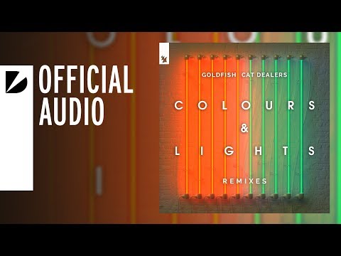 GoldFish & Cat Dealers - Colours & Lights (David Scott Remix)