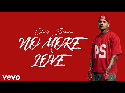 Chris Brown - No More Love (Unreleased Song)