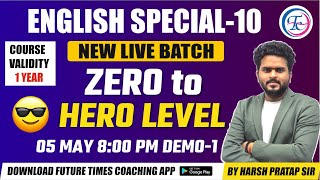 ENGLISH SPECIAL -10  NEW BATCH | DEMO -1 | FOR - SSC CGL / CHSL / BANK / STATE EXAMS | BY HARSH SIR