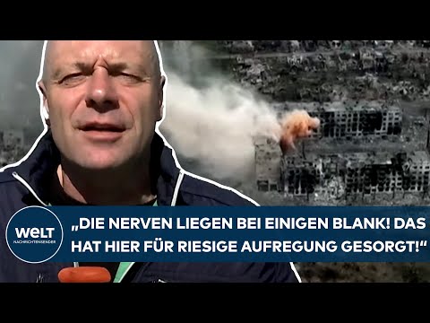 PUTINS KRIEG: "Die Nerven liegen bei einigen blank! Das hat hier für riesige Aufregung gesorgt!"