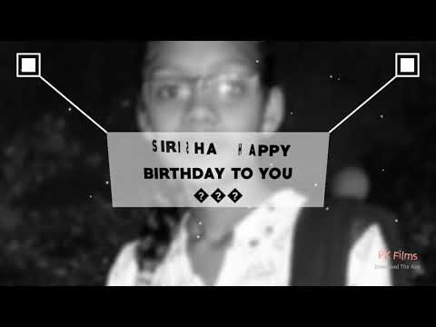 sirisha   happy birthday to you 🎂🎂🎂-300819-021942.mp4