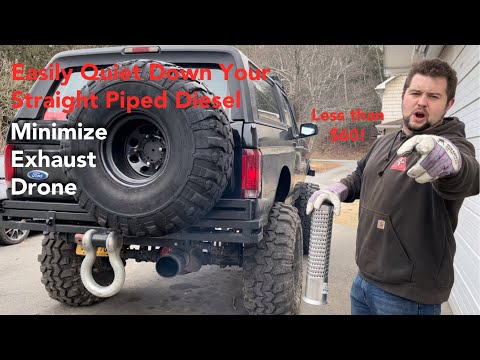 How to Minimize Exhaust Drone and Quiet Down Your Straight Piped Diesel Truck for Cheap!!
