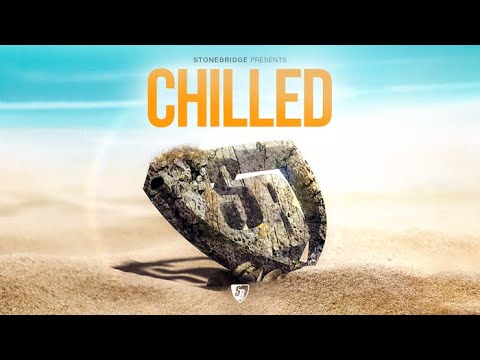 OUT NOW: StoneBridge Presents Chilled [Stoney Boy Music]